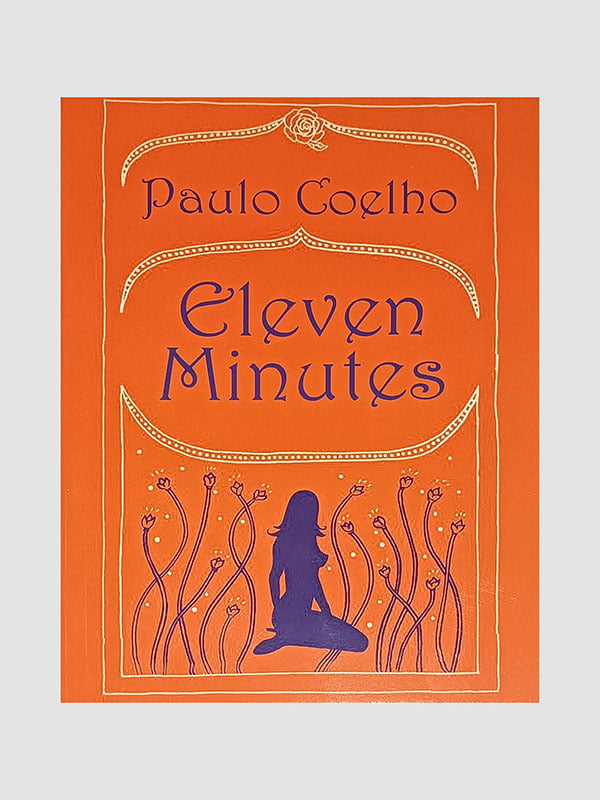 Книга "Eleven Minutes (Одиннадцать минут на английском) Paulo Coelho”, Пауло Коэльо, 178 страниц, англ. язык | 6395948