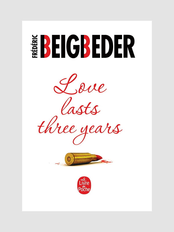Книга "Love lasts three years (Любов живе три роки англійською)", Фредерік Бегбедер, 114 сторінок, англ. мова | 6396059