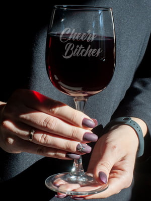 Бокал для вина "Cheers bitches" | 6376985