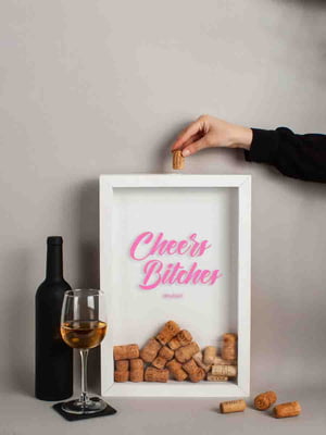 Рамка для винних пробок "Cheers Bitches" | 6378873