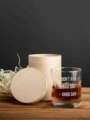 Склянка з кулею "Don`t ask. Bad day. Good day" для віскі | 6379520
