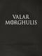 Фартух GoT "Valar morgulis" | 6380273 | фото 4