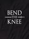 Футболка GoT "Bend the knee" мужская | 6380653 | фото 4