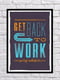 Постер “Back to Work” | 6622604