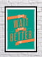 Постер "Do Not Wait" | 6622607
